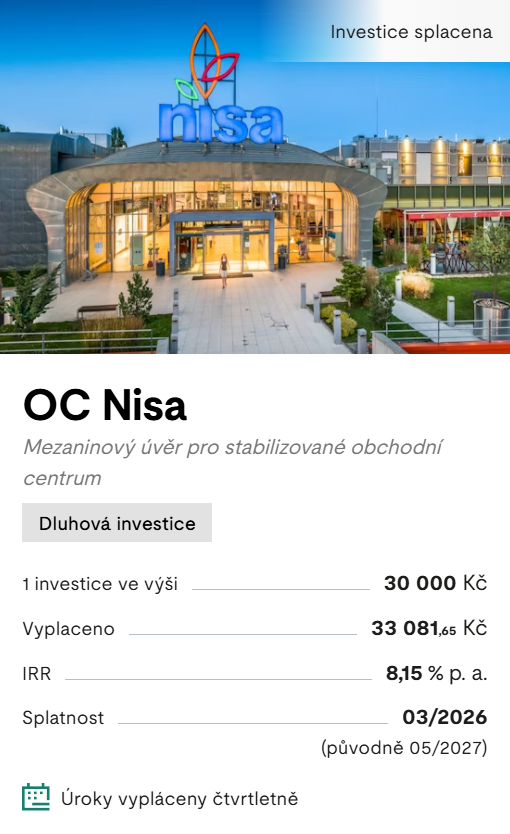 Můj výsledek u investice do projektu OC Nisa.